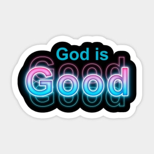 God Is Good Sticker